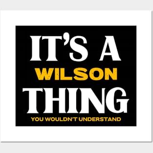 It's a Wilson Thing You Wouldn't Understand Posters and Art